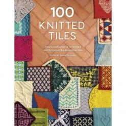 100 Knitted Tiles By Sarah Callard