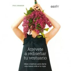 Atrévete A Rediseñar Tu Vestuario