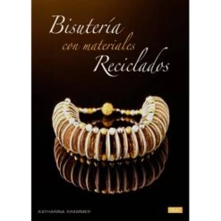 Bisutería Con Materiales Reciclados