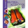 Bisutería Y Accesorios Con Fieltro
