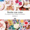 Bordar Con Color. 27 Proyectos Para Trabajar Con Bastidor -Las Tijeras Magicas Tienda bordar con color 27 proyectos para trabajar con bastidor