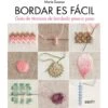 Bordar Es Fácil
