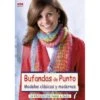 Bufandas De Punto. Modelos Clásicos Y Modernos 1 Bufandas De Punto. Modelos Clásicos Y Modernos -Las Tijeras Magicas Tienda bufandas de punto modelos clasicos y modernos