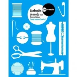 Confección De Moda Vol. 1 Técnicas Básicas