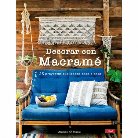 Decorar Con Macramé. 25 Proyectos Explicados Paso A Paso 3 Decorar Con Macramé. 25 Proyectos Explicados Paso A Paso