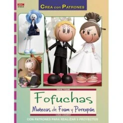 Fofuchas, Muñecas De Foam Y Porexpán
