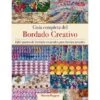 Guía Completa Del Bordado Creativo -Las Tijeras Magicas Tienda guia completa del bordado creativo