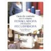 Guía De Costura Para La Máquina Remalladora Y La Máquina Recubridora