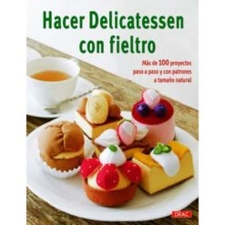 Hacer Delicatessen Con Fieltro