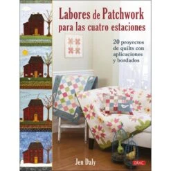 Labores De Patchwork Para Las Cuatro Estaciones