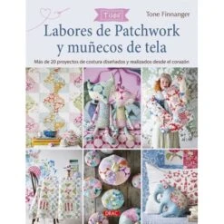 Labores De Patchwork Y Muñecos De Tela. Tilda
