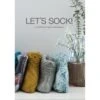 Let´s Sock By Lucía Ruiz De Aguirre -Las Tijeras Magicas Tienda lets sock by lucia ruiz de aguirre