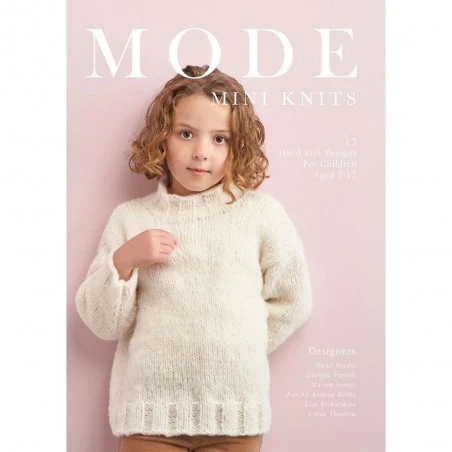 MODE. Mini Knits. 15 Hand Knit Designs For Children 3 MODE. Mini Knits. 15 Hand Knit Designs For Children