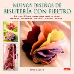 Nuevos Diseños De Bisutería Con Fieltro