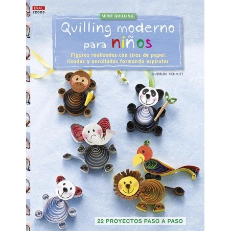 Quilling Moderno Para Niños 3 Quilling Moderno Para Niños