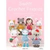Sweet Crochet Friends -Las Tijeras Magicas Tienda sweet crochet friends
